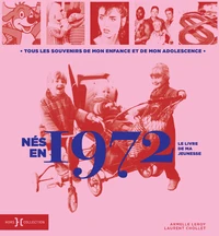 Nés en 1972, le livre de ma jeunesse