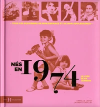 Nés en 1974, le livre de ma jeunesse