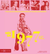 Nés en 1977, le livre de ma jeunesse