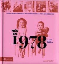 Nés en 1978, le livre de ma jeunesse