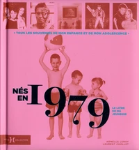 Nés en 1979, le livre de ma jeunesse