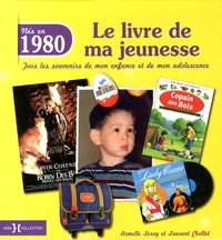 Nés en 1980, le livre de ma jeunesse