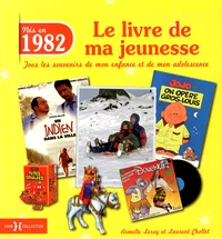 Nés en 1982, le livre de ma jeunesse