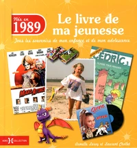 Nés en 1989, le livre de ma jeunesse