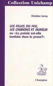 Les Filles du feu, Les Chimères et Aurélia