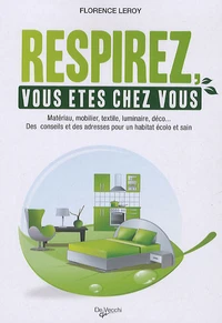 Respirez, vous êtes chez vous