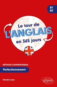 Le tour de l'anglais en 365 jours B1-B2