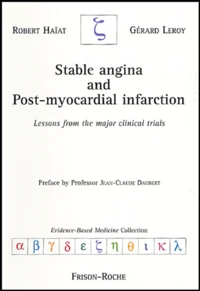 Stable angina and Post-myocardial infarction