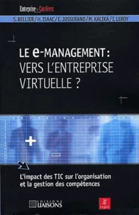 Le E-Management : Vers L'Entreprise Virtuelle ?