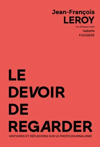 Le devoir de regarder