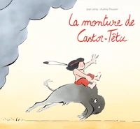 La monture de Castor-Têtu