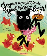 Joyeux anniversaire, grand méchant loup !