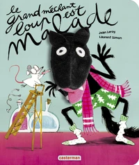 Le grand méchant loup est malade