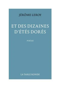 Et des dizaines d'étés dorés
