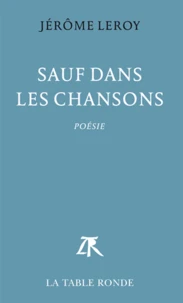 Sauf dans les chansons