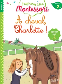 A cheval, Charlotte !