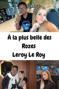À la plus belle des Rozes