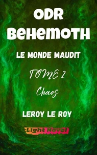 ODR - P1 Béhémoth - TOME 2 : CHAOS