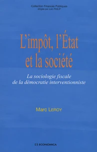 L'impôt, l'Etat et la société