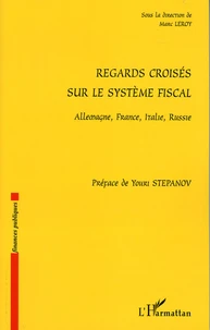 Regards croisés sur le système fiscal