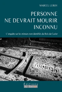 Personne ne devrait mourir inconnu