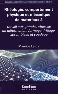 Rhéologie, comportement physique et mécanique de matériaux