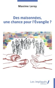 Des maisonnées, une chance pour l'Evangile ?