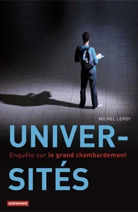 Universités : enquête sur le grand chambardement
