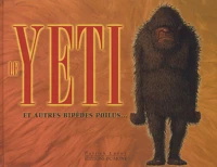Le Yeti et autres bipèdes poilus