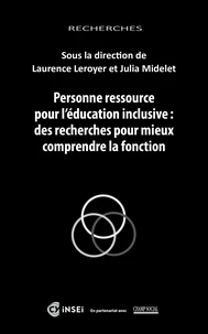 Personne ressource pour l'éducation inclusive : des recherches pour mieux comprendre la fonction