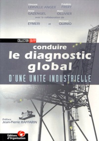  LERVILLE - Conduire Le Diagnostic Global D'Une Unite Industrielle.