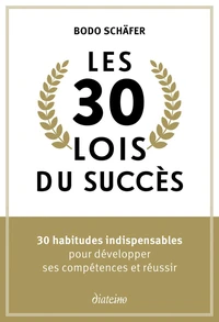Les 30 lois du succès