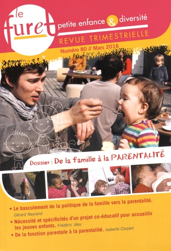 Francine Hauwelle - Le Furet N° 80, mars 2016 : De la famille à la parentalité.