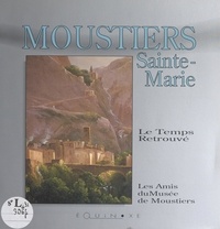  Les amis du Musée de Moustiers et Bernadette de Resseguier - Moustiers-Sainte-Marie.