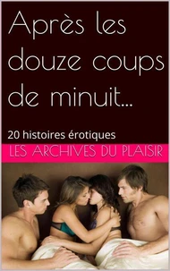 Après les douze coups de minuit...