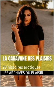 La caravane des plaisirs