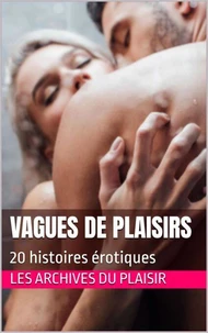 Vagues de plaisirs