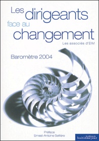  Les associés d'EIM - Les dirigeants face au changement - Baromètre 2004.
