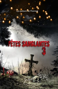 Fêtes sanglantes Tome 3