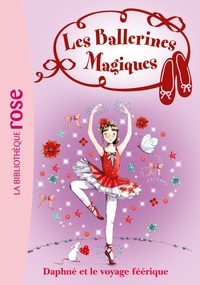 Les Ballerines Magiques 13 - Le voyage féérique de Daphné.