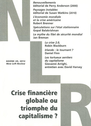 Thierry Discepolo et Philippe Olivera - Agone N° 49, 2012 : Crise financière globale ou triomphe du capitalisme ?.