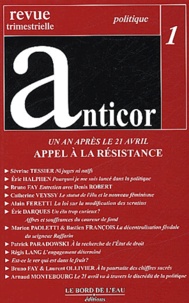  Collectif - Anticor N° 1 Avril 2003 : Un an après le 21 avril : appel à la résistance.