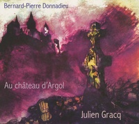 Julien Gracq - Au château d'Argol. 1 CD audio MP3