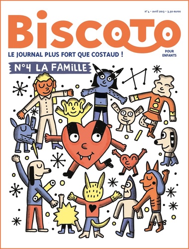  Biscoto - Biscoto N° 4, avril 2013 : La famille.