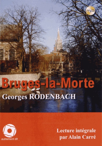 Bruges-la-Morte  avec 1 CD audio MP3