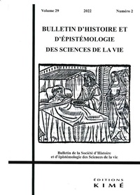Céline Cherici - Bulletin d'histoire et d'épistémologie des sciences de la vie Volume 29 N°2/2022 : .