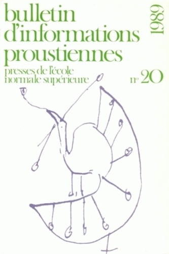 Nathalie Mauriac Dyer - Bulletin d'informations proustiennes N° 20/1989 : .