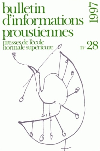 Nathalie Mauriac Dyer - Bulletin d'informations proustiennes N° 28/1997 : .