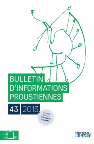 Nathalie Mauriac Dyer - Bulletin d'informations proustiennes N° 43/2013 : .