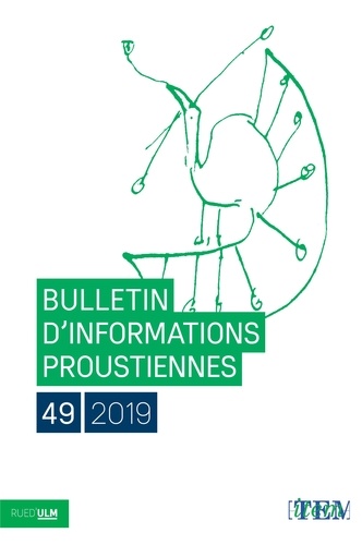 Bulletin d'informations proustiennes N° 49/2019